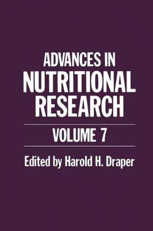 Advances in Nutritional Research: Volume 7 de Harold H. Draper