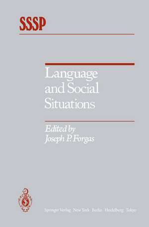 Language and Social Situations de Joseph P. Forgas