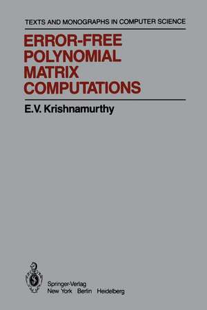 Error-Free Polynomial Matrix Computations de E. V. Krishnamurthy