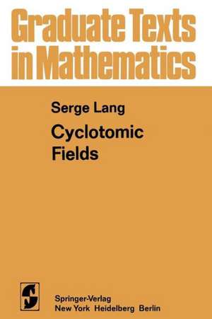 Cyclotomic Fields de S. Lang