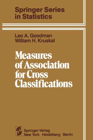 Measures of Association for Cross Classifications de L. A. Goodman