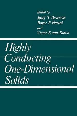 Highly Conducting One-Dimensional Solids de J. Devreese