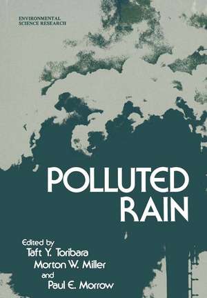 Polluted Rain de Taft Y. Toribara