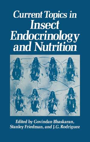 Current Topics in Insect Endocrinology and Nutrition: A Tribute to Gottfried S. Fraenkel de Govindan Bhaskaran