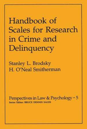 Handbook of Scales for Research in Crime and Delinquency de Stanley L. Brodsky