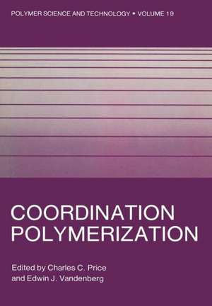 Coordination Polymerization de Charles C. Price