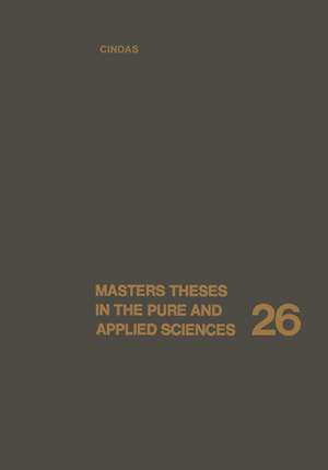 Masters Theses in the Pure and Applied Sciences: Accepted by Colleges and Universities of the United States and Canada Volume 26 de Wade Shafer