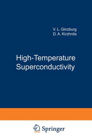 High-Temperature Superconductivity de V. L. Ginzburg