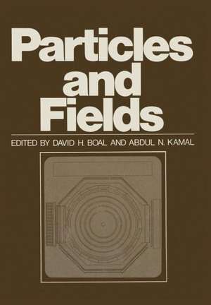 Particles and Fields de David Boal