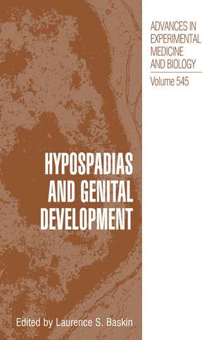 Hypospadias and Genital Development de Laurence S. Baskin