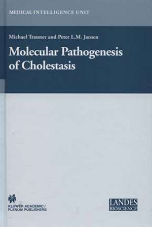 Molecular Pathogenesis of Cholestasis de Michael Trauner