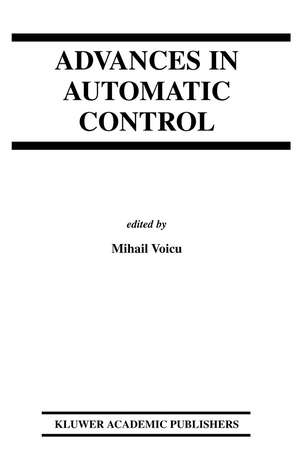 Advances in Automatic Control de Mihail Voicu