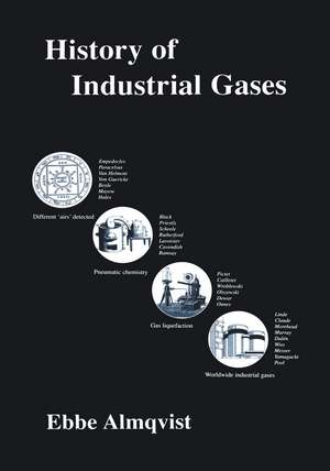 History of Industrial Gases de Ebbe Almqvist