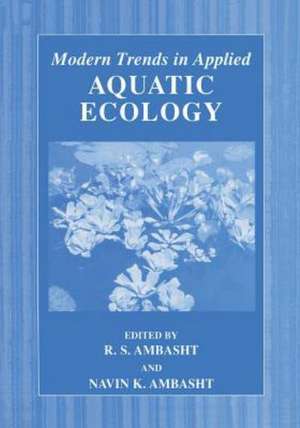 Modern Trends in Applied Aquatic Ecology de R.S. Ambasht