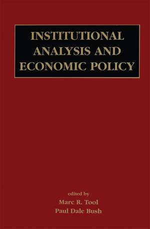 Institutional Analysis and Economic Policy de Marc R. Tool
