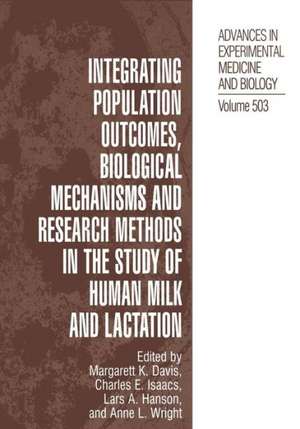 Integrating Population Outcomes, Biological Mechanisms and Research Methods in the Study of Human Milk and Lactation de Margarett K. Davis