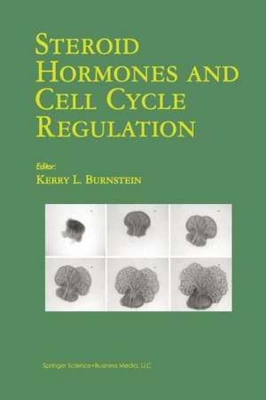 Steroid Hormones and Cell Cycle Regulation de Kerry L. Burnstein