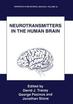 Neurotransmitters in the Human Brain de David J. Tracey