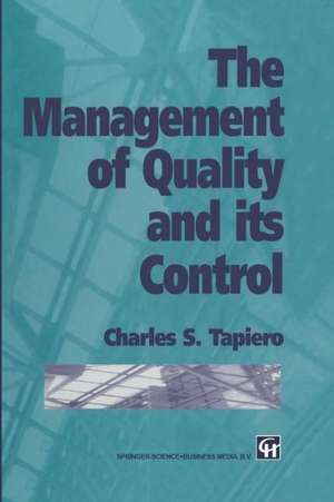 The Management of Quality and its Control de Charles Tapiero