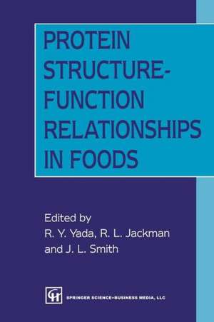 Protein Structure-Function Relationships in Foods de Rickey Y. Yada