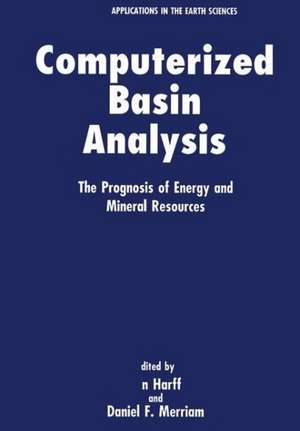 Computerized Basin Analysis: The Prognosis of Energy and Mineral Resources de Jan Harff