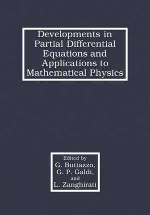 Developments in Partial Differential Equations and Applications to Mathematical Physics de G. Buttazzo