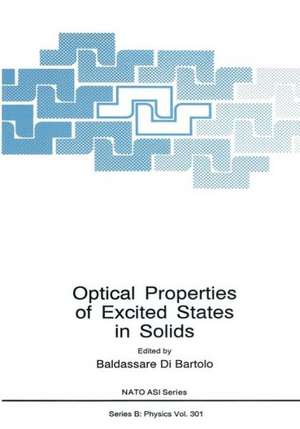 Optical Properties of Excited States in Solids de Baldassare di Bartolo