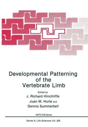 Developmental Patterning of the Vertebrate Limb de J. Richard Hinchliffe