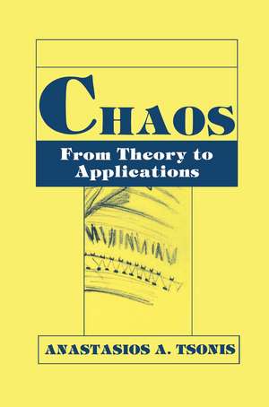 Chaos: From Theory to Applications de A.A. Tsonis