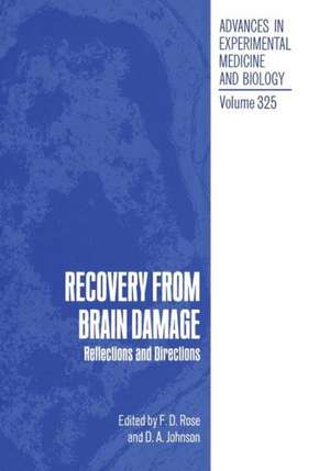 Recovery from Brain Damage: Reflections and Directions de F. D. Rose