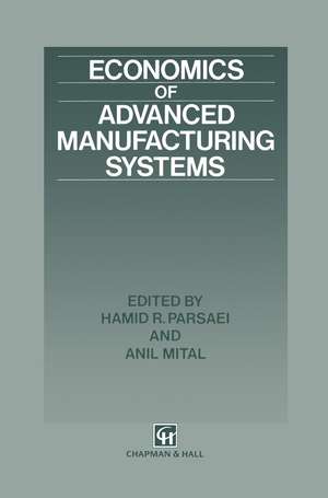 Economics of Advanced Manufacturing Systems de Hamid R. Parsaei