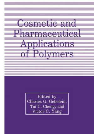 Cosmetic and Pharmaceutical Applications of Polymers de T. Cheng