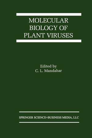 Molecular Biology of Plant Viruses de Chuni L. Mandahar