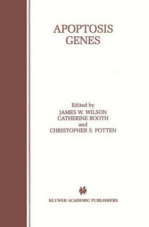 Apoptosis Genes de James W. Wilson