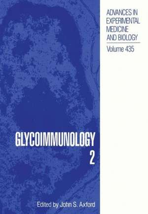 Glycoimmunology 2 de John S. Axford