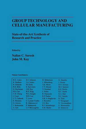 Group Technology and Cellular Manufacturing: A State-of-the-Art Synthesis of Research and Practice de Nallan C. Suresh