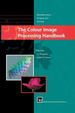 The Colour Image Processing Handbook de Stephen J. Sangwine