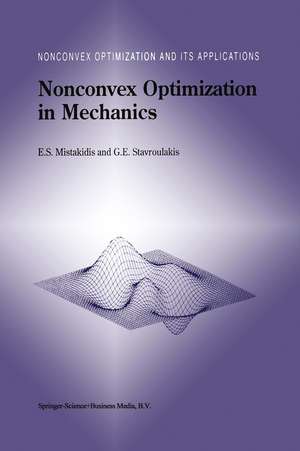 Nonconvex Optimization in Mechanics: Algorithms, Heuristics and Engineering Applications by the F.E.M. de E.S. Mistakidis