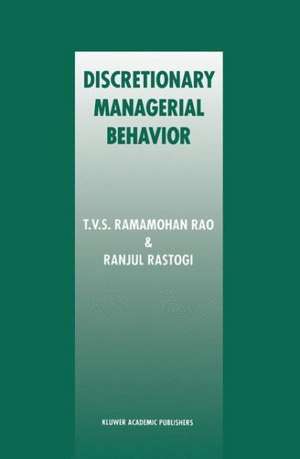 Discretionary Managerial Behavior de T.V.S. Ramamohan Rao