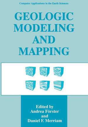 Geologic Modeling and Mapping de Andrea Förster