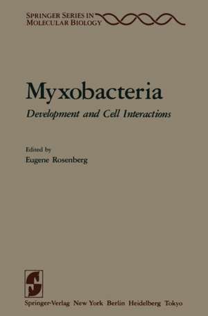 Myxobacteria: Development and Cell Interactions de E. Rosenberg