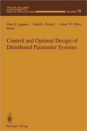 Control and Optimal Design of Distributed Parameter Systems de John E. Lagnese