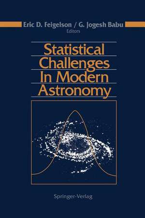 Statistical Challenges in Modern Astronomy de Eric D. Feigelson