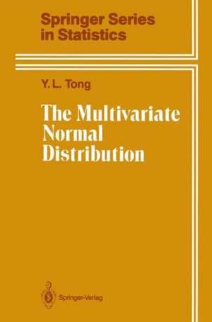 The Multivariate Normal Distribution de Y. L. Tong