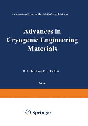 Advances in Cryogenic Engineering Materials: Part A de R. W. Fast