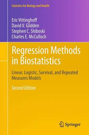 Regression Methods in Biostatistics: Linear, Logistic, Survival, and Repeated Measures Models de Eric Vittinghoff