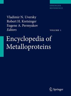 Encyclopedia of Metalloproteins de Robert H. Kretsinger