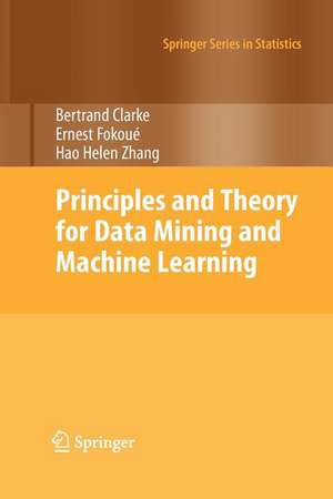 Principles and Theory for Data Mining and Machine Learning de Bertrand Clarke