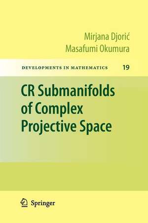 CR Submanifolds of Complex Projective Space de Mirjana Djoric