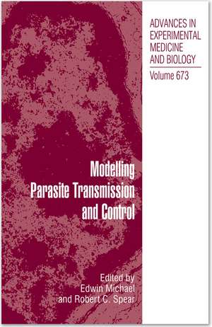 Modelling Parasite Transmission and Control de Edwin Michael